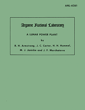 image of the cover of ANL-6261, "A Lunar Power Plant"